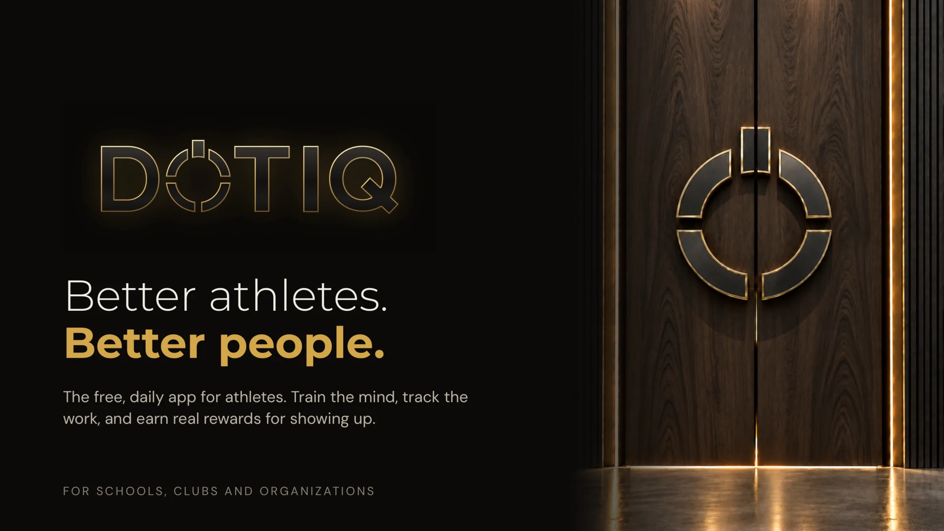 Better athletes. Better people. The free, daily app for athletes. Train the mind, track the work, and earn real rewards for showing up. For schools, clubs and organizations